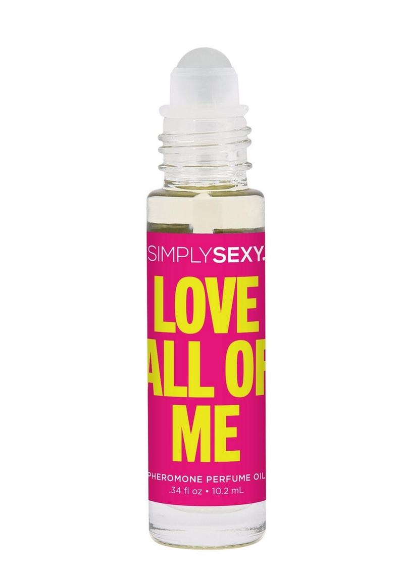 Simply Sexy Pheromone Perfume Oil Roll-On - Love All of Me